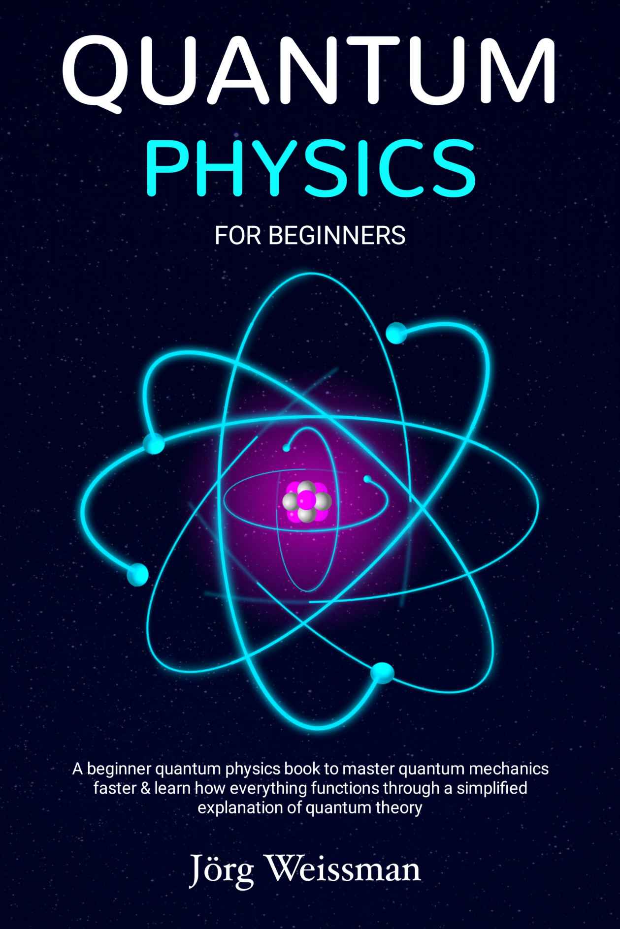 Quantum physics for beginners