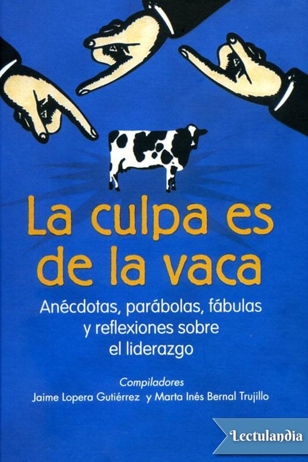 La culpa es de la Vaca, Vol. 1