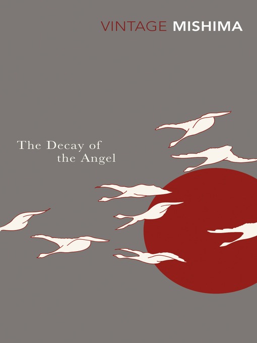 The Decay of the Angel (The Sea of Fertility 4)
