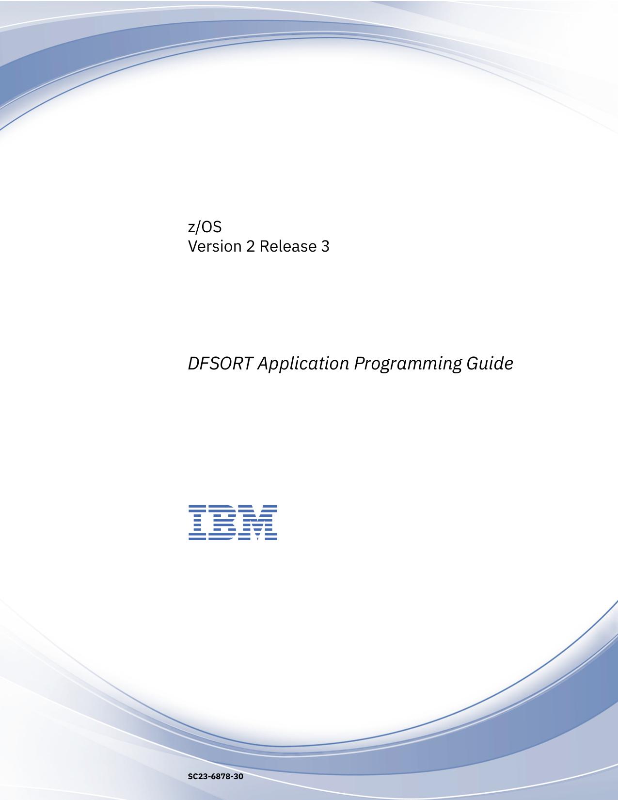 DFSORT Application Programming Guide