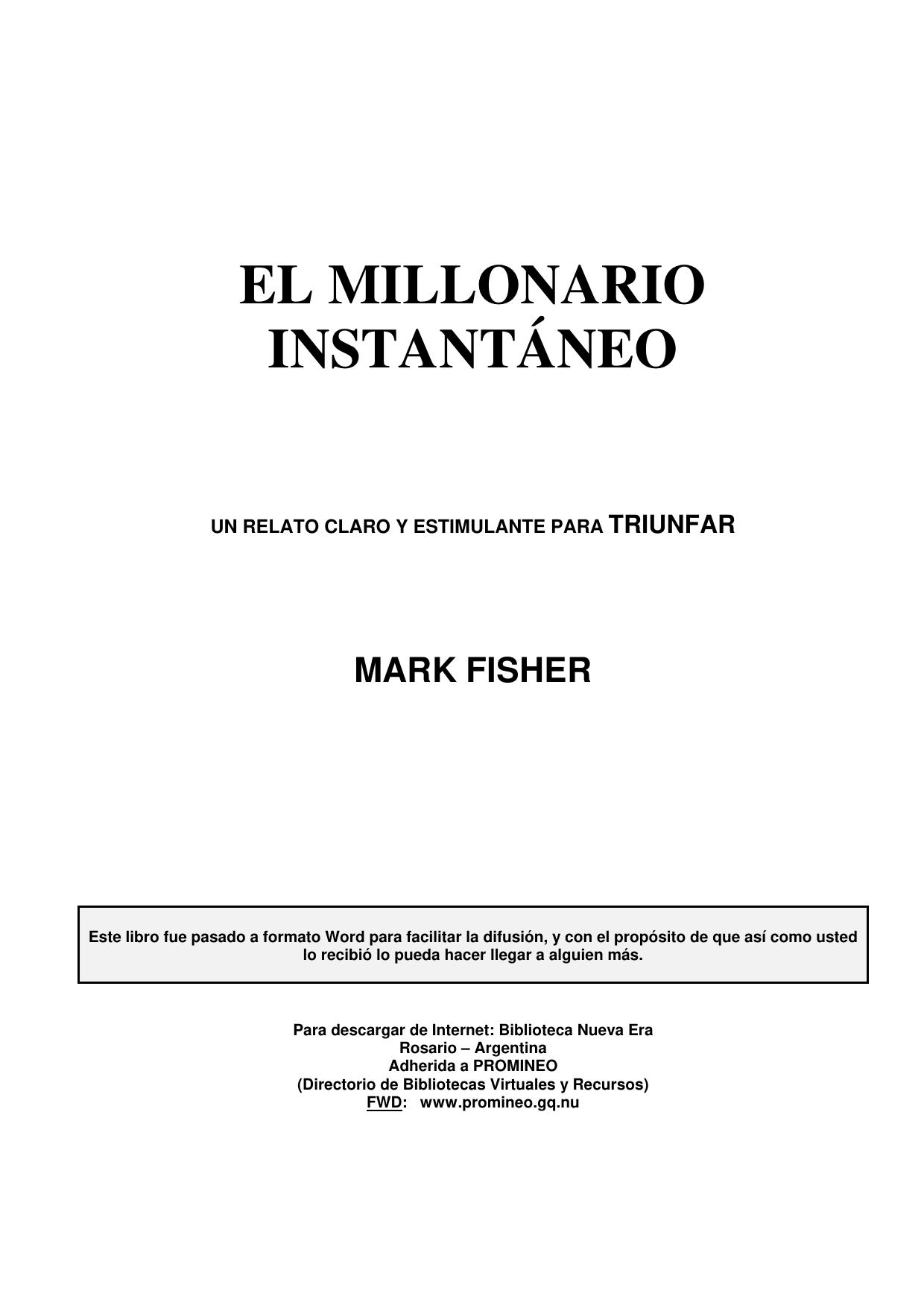 El millonario instantáneo, Una historia de sabiduría y riqueza