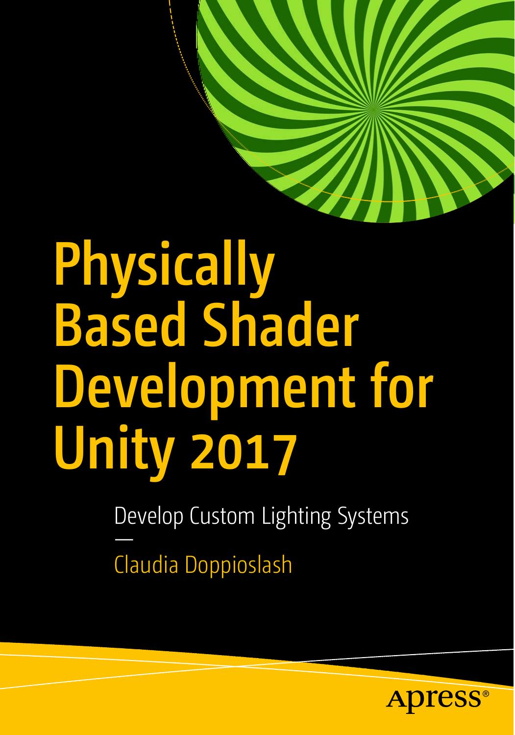 Physically Based Shader Development for Un