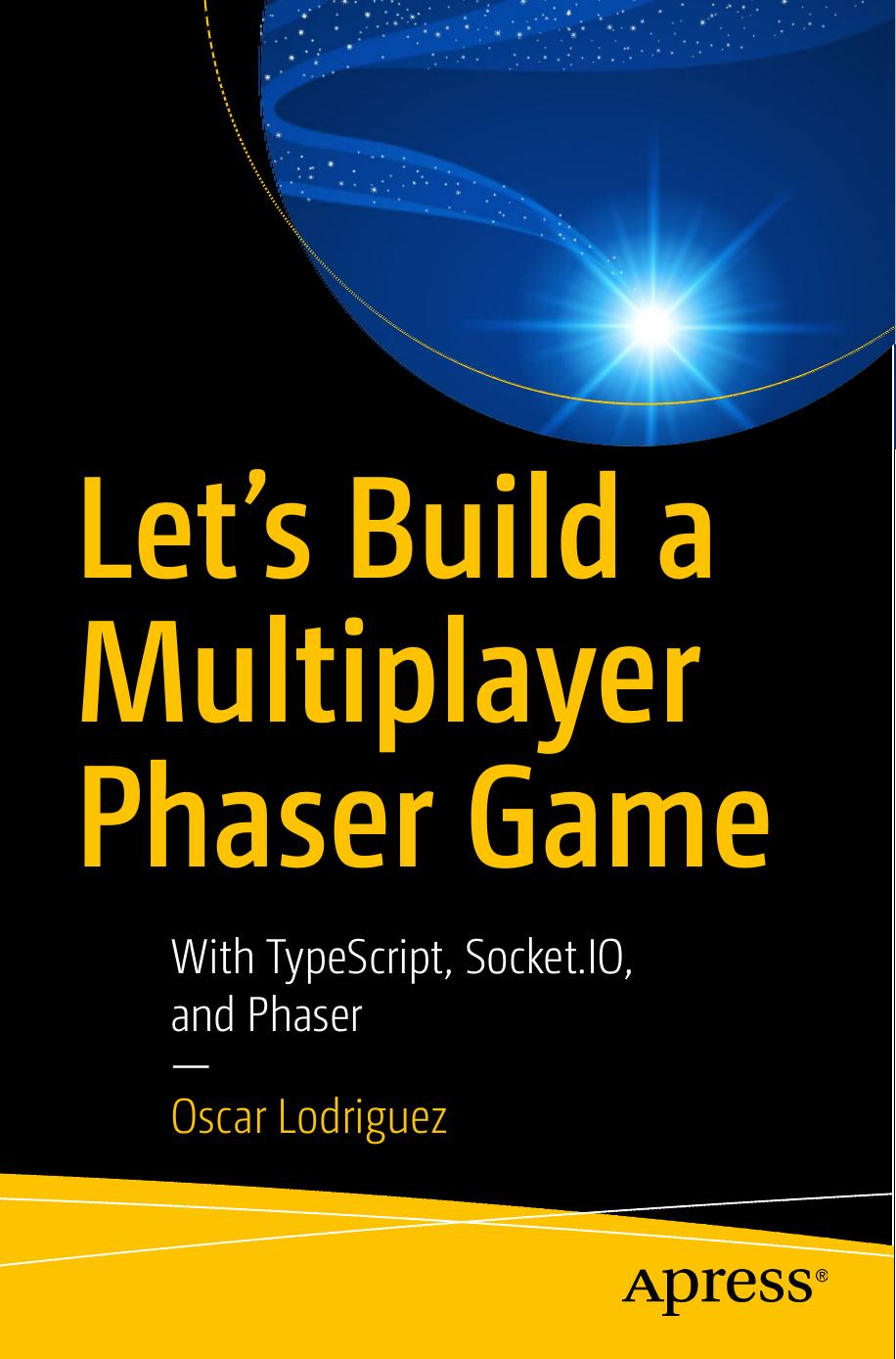 Let's Build a Multiplayer Phaser Game Wit