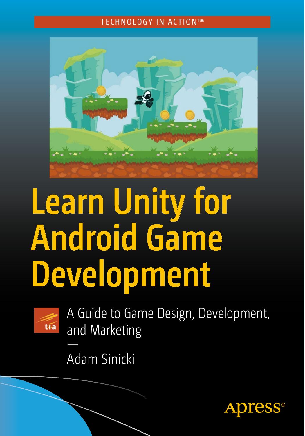 Unity Android Game Development by Example