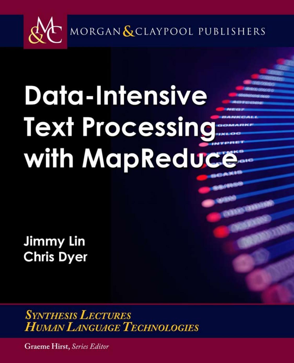 data-intensivetextprocessingwithmapreduce