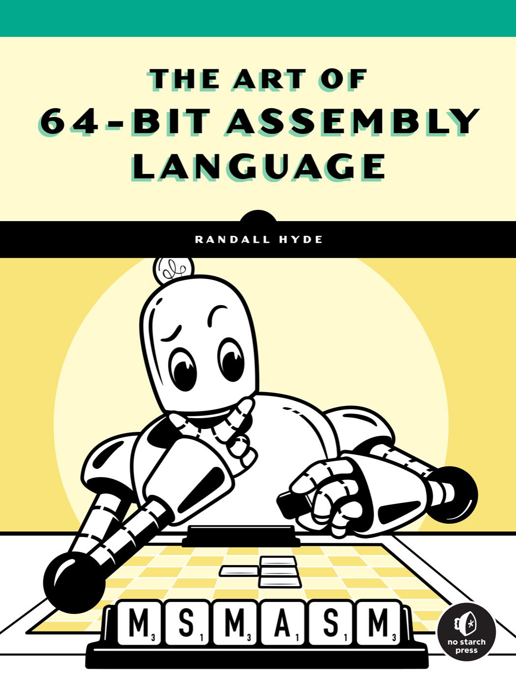 The Art of 64-Bit Assembly Language