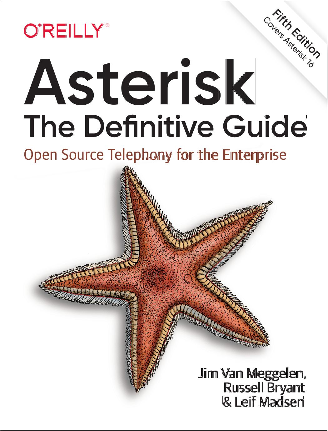 Asterisk: The Definitive Guide