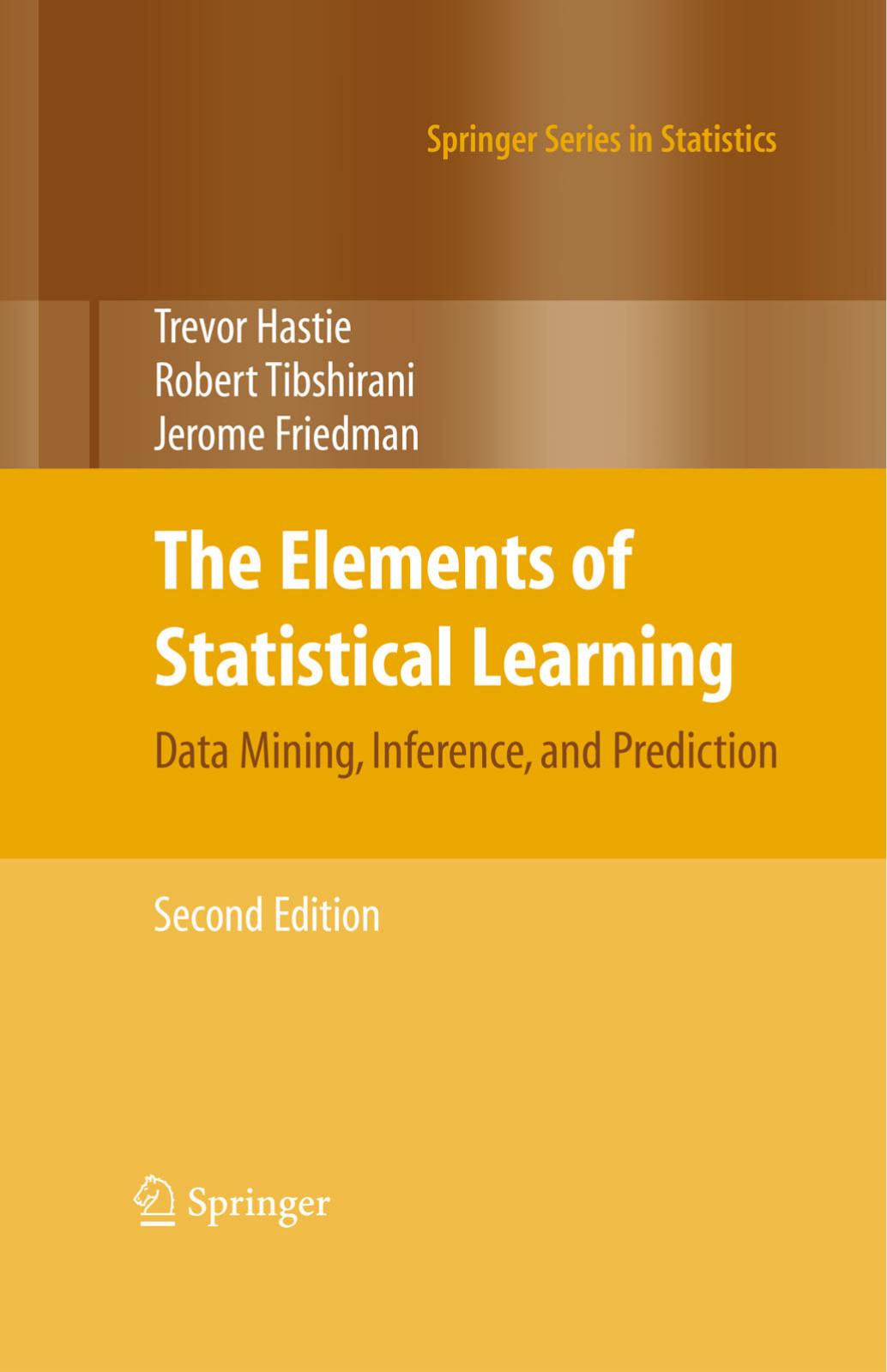 2009 Book TheElementsOfStatisticalLearni