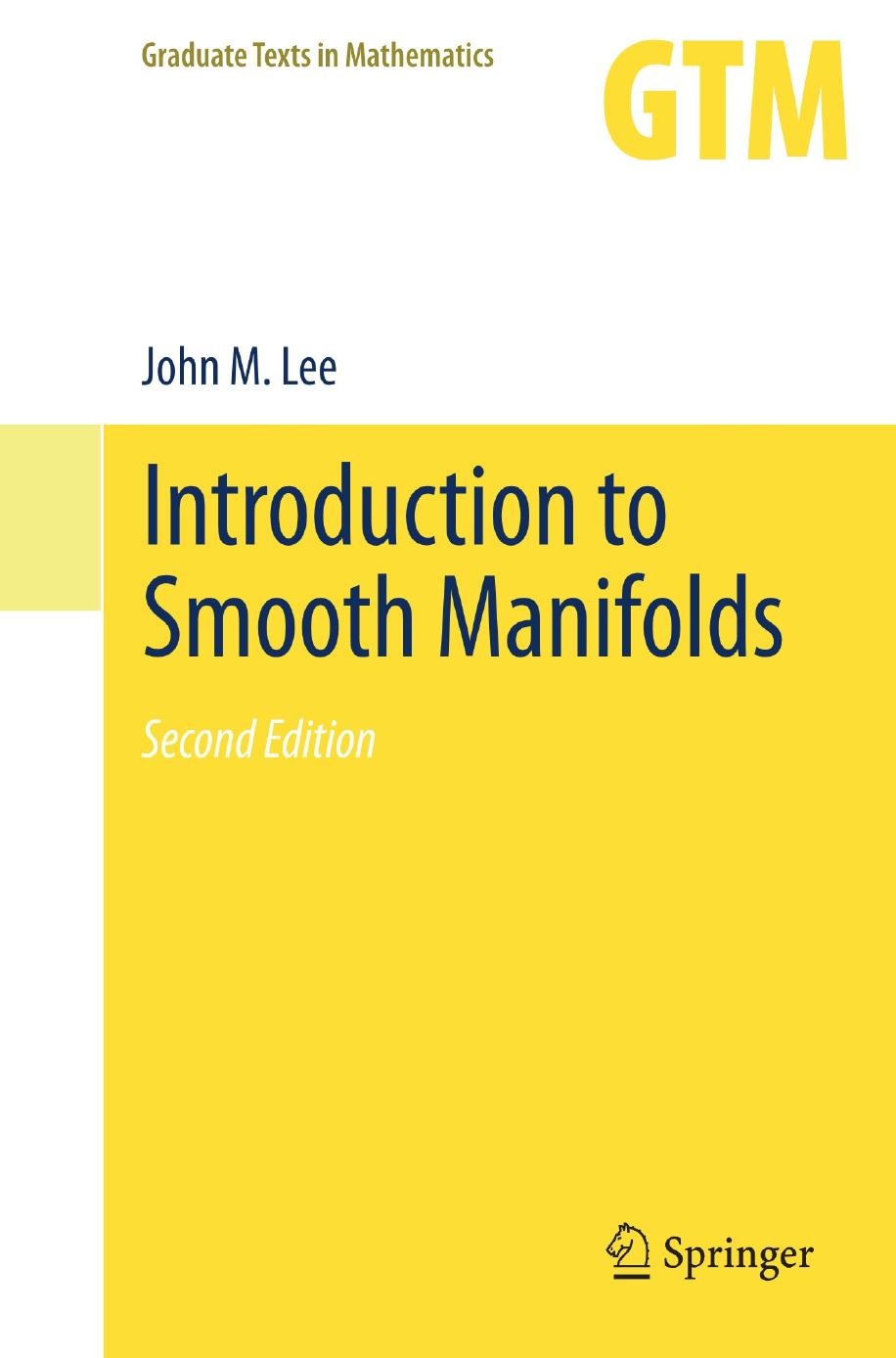2012 Book IntroductionToSmoothManifolds