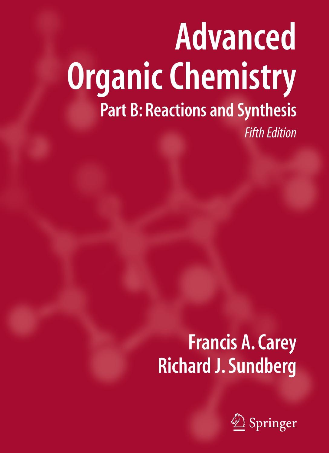 2007 Book AdvancedOrganicChemistry (1)