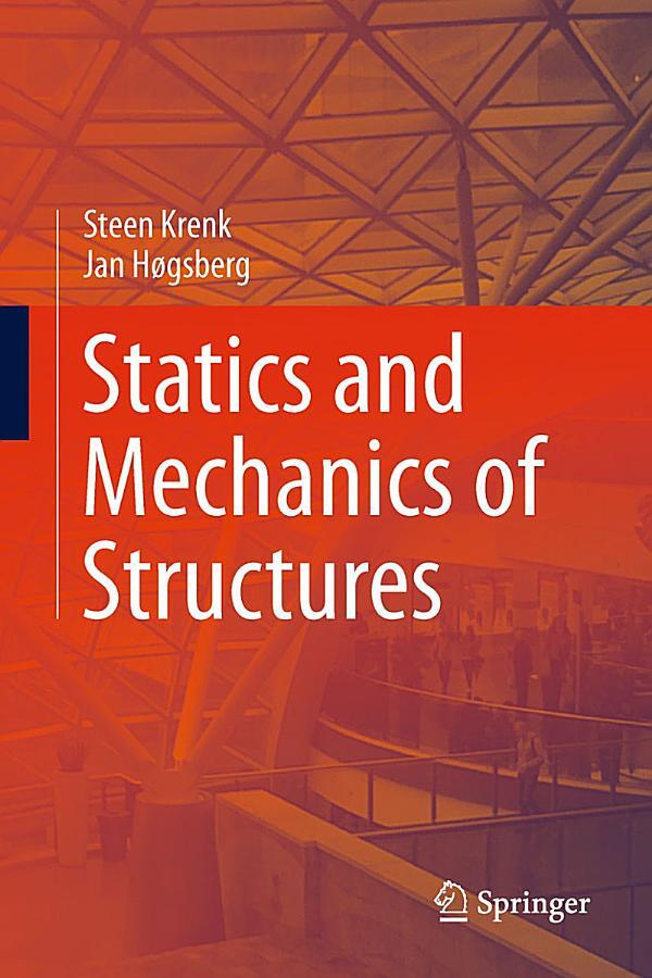 Statics and Mechanics of structures