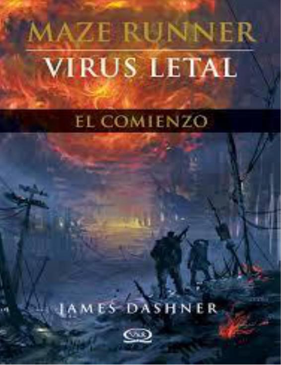 El Corredor del Laberinto 04 Virus Letal, El Inicio