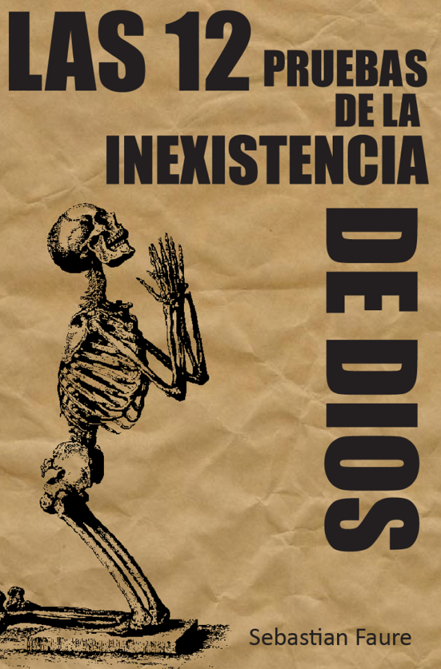 Doce Pruebas de la Inexistencia de Dios