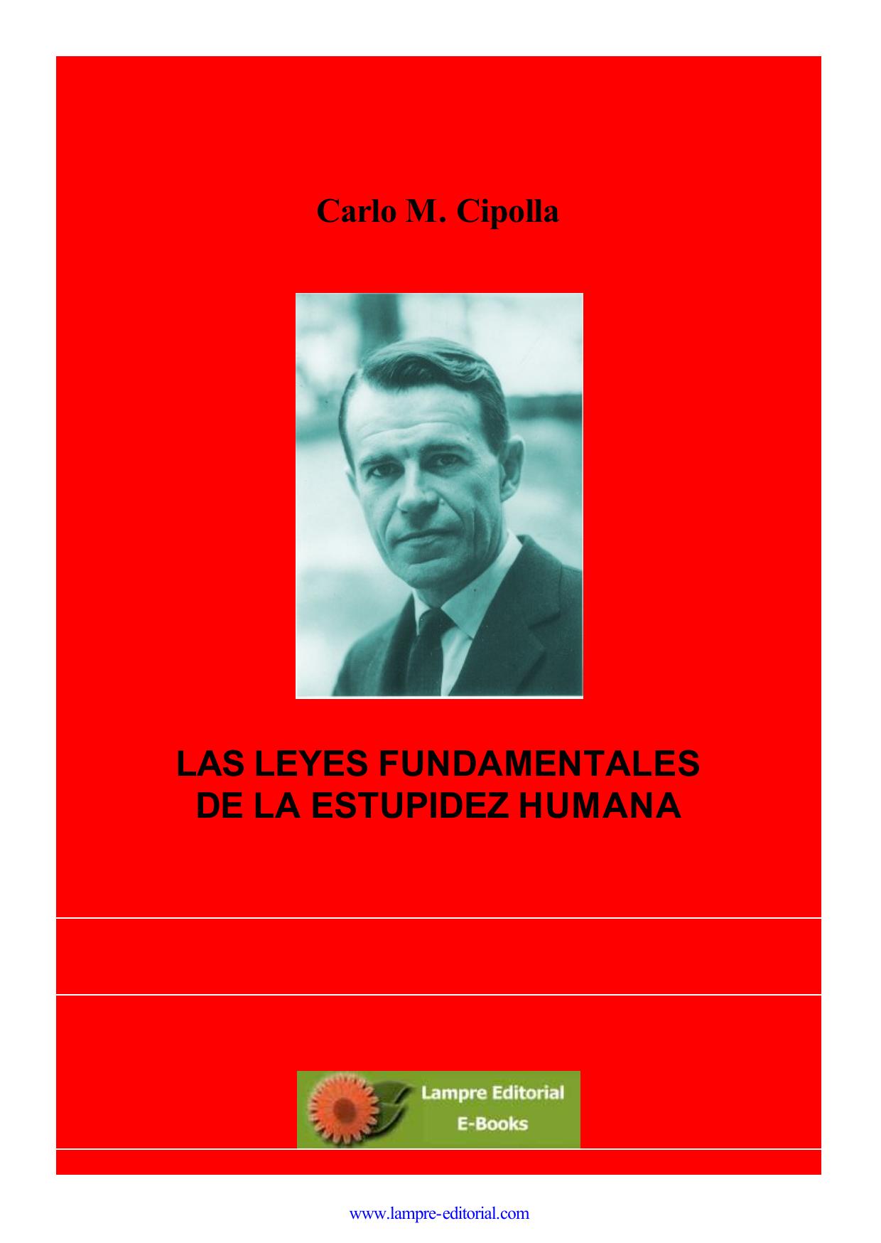 Las leyes fundamentales de la estupidez humana