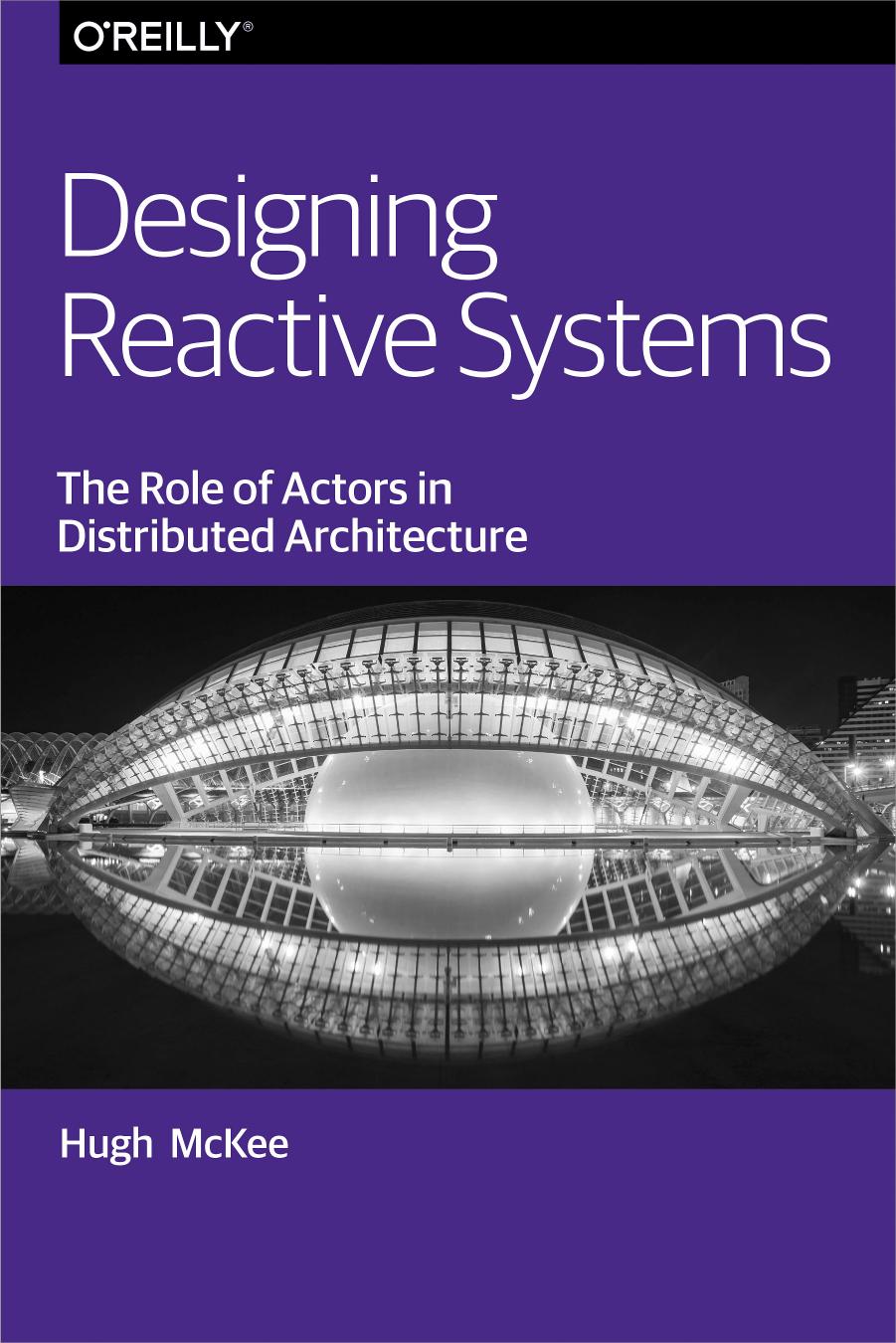 Designing Reactive Systems