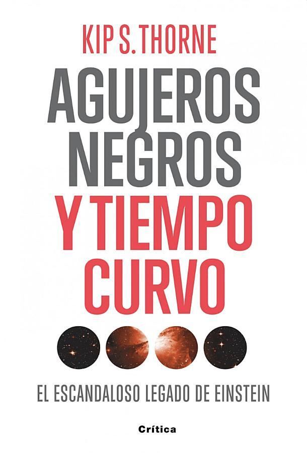 agujeros_negros_y_tiempo_curvo_-_Kip_S_Thorne