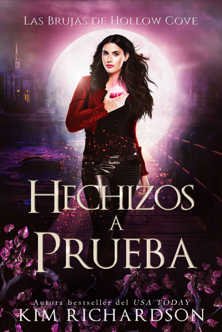 Hechizos a Prueba (Spanish Edition)