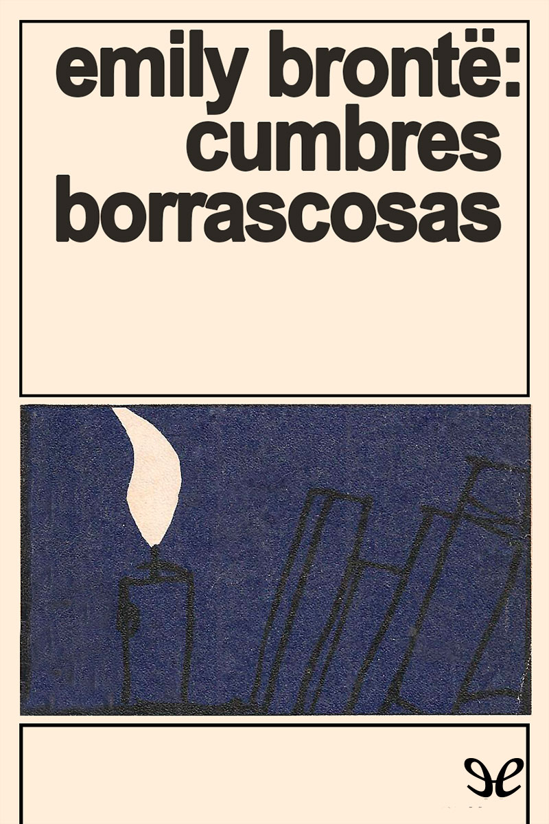 Cumbres borrascosas (Trad. Juan G. de Luaces)
