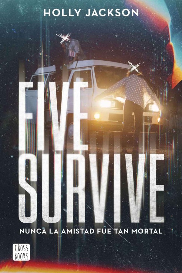 Five survive