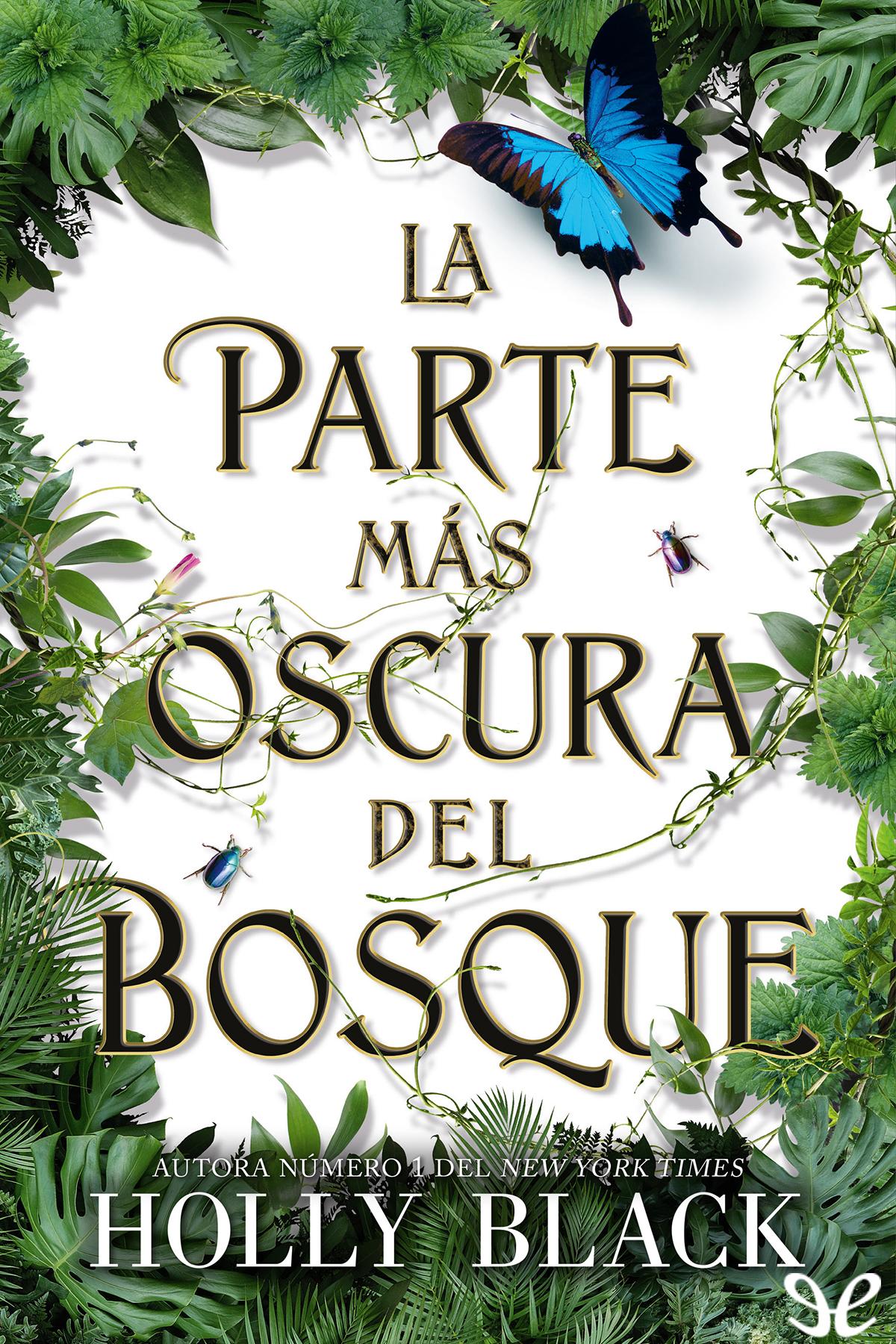 La parte más oscura del bosque